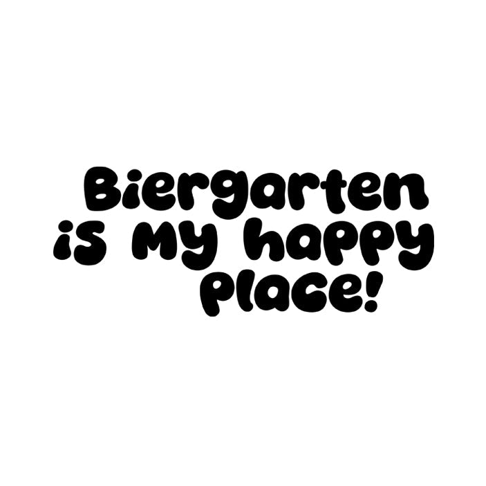 Motiv: Biergarten is my happy place!
