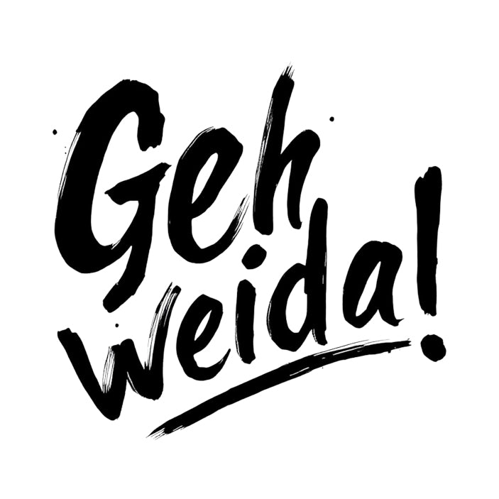 Motiv: Geh weida! - meinherzschlag.de