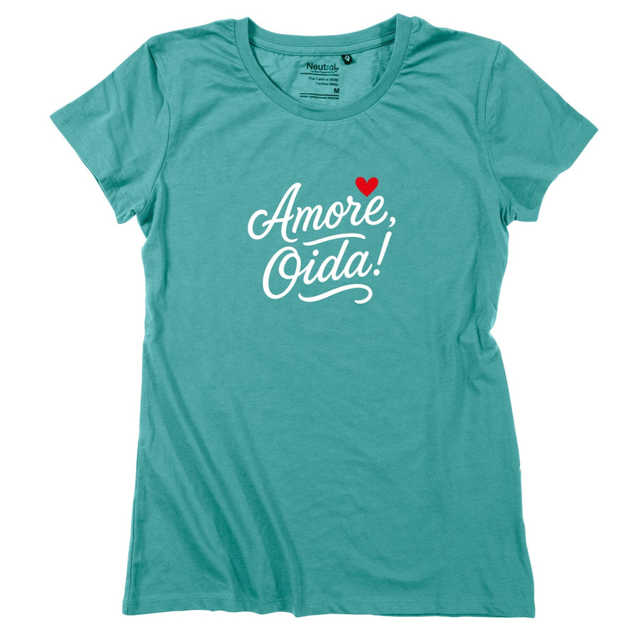 Damen - Shirt "Amore, Oida!" *Limited Edition* - meinherzschlag.de