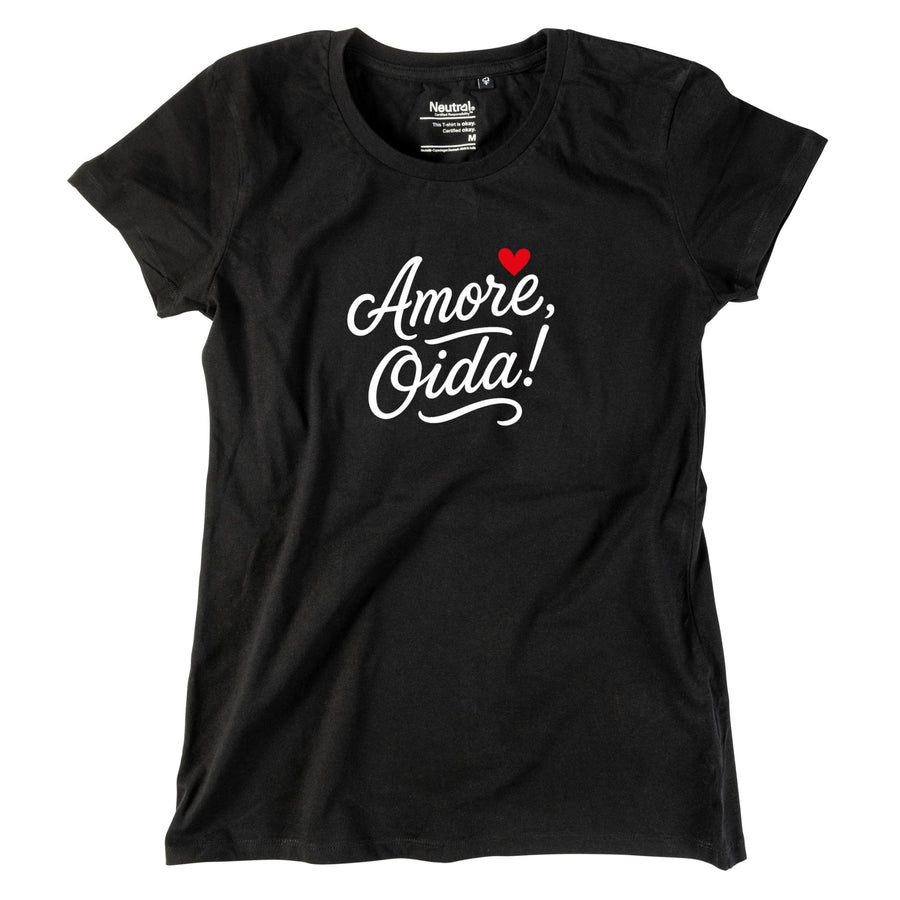 Damen - Shirt "Amore, Oida!" *Limited Edition* - meinherzschlag.de