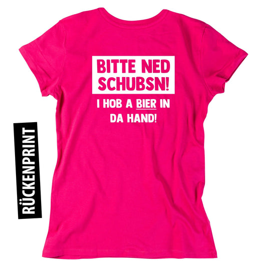 Damen - Shirt "Bitte ned schubsn!" - meinherzschlag.de