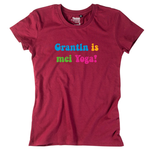 Damen - Shirt "Grantln is mei Yoga!" - meinherzschlag.de