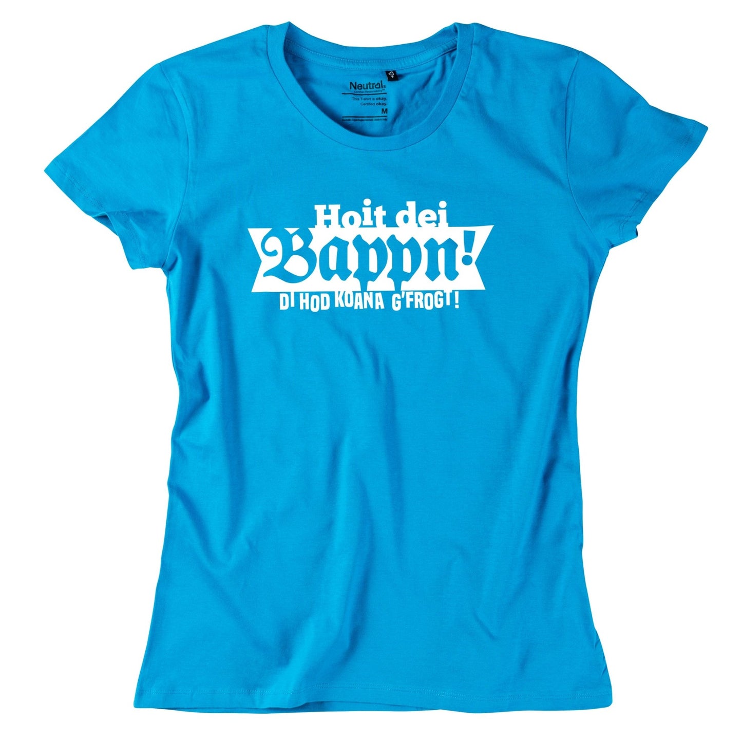 Damen - Shirt "Hoit dei Bappn!" - meinherzschlag.de
