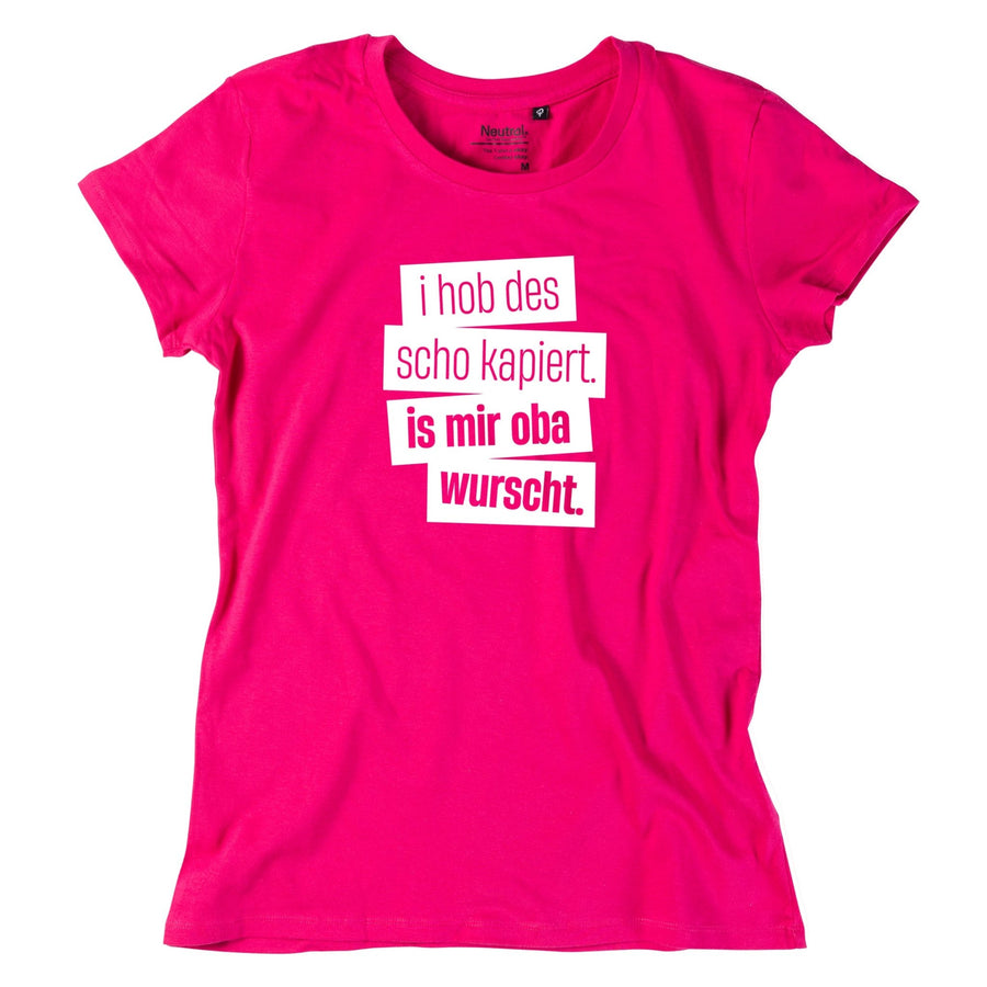 Damen - Shirt "I hob des scho kapiert" - meinherzschlag.de