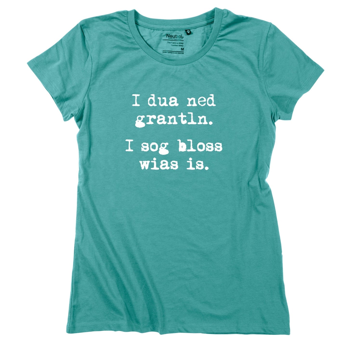 Damen - Shirt "I sog bloss wia's is" - meinherzschlag.de