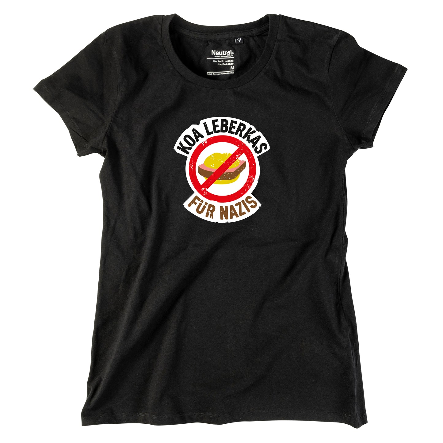 Damen-Shirt "Koa Leberkas für Nazis!"