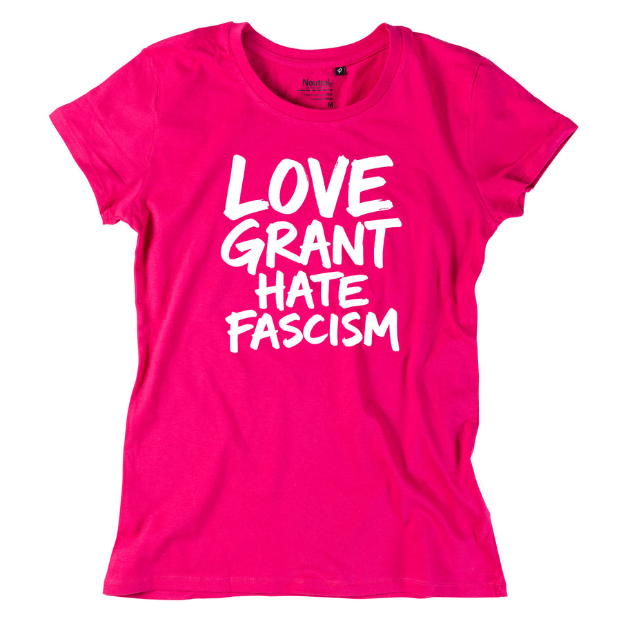 Damen-Shirt "Love Grant. Hate Fascism."