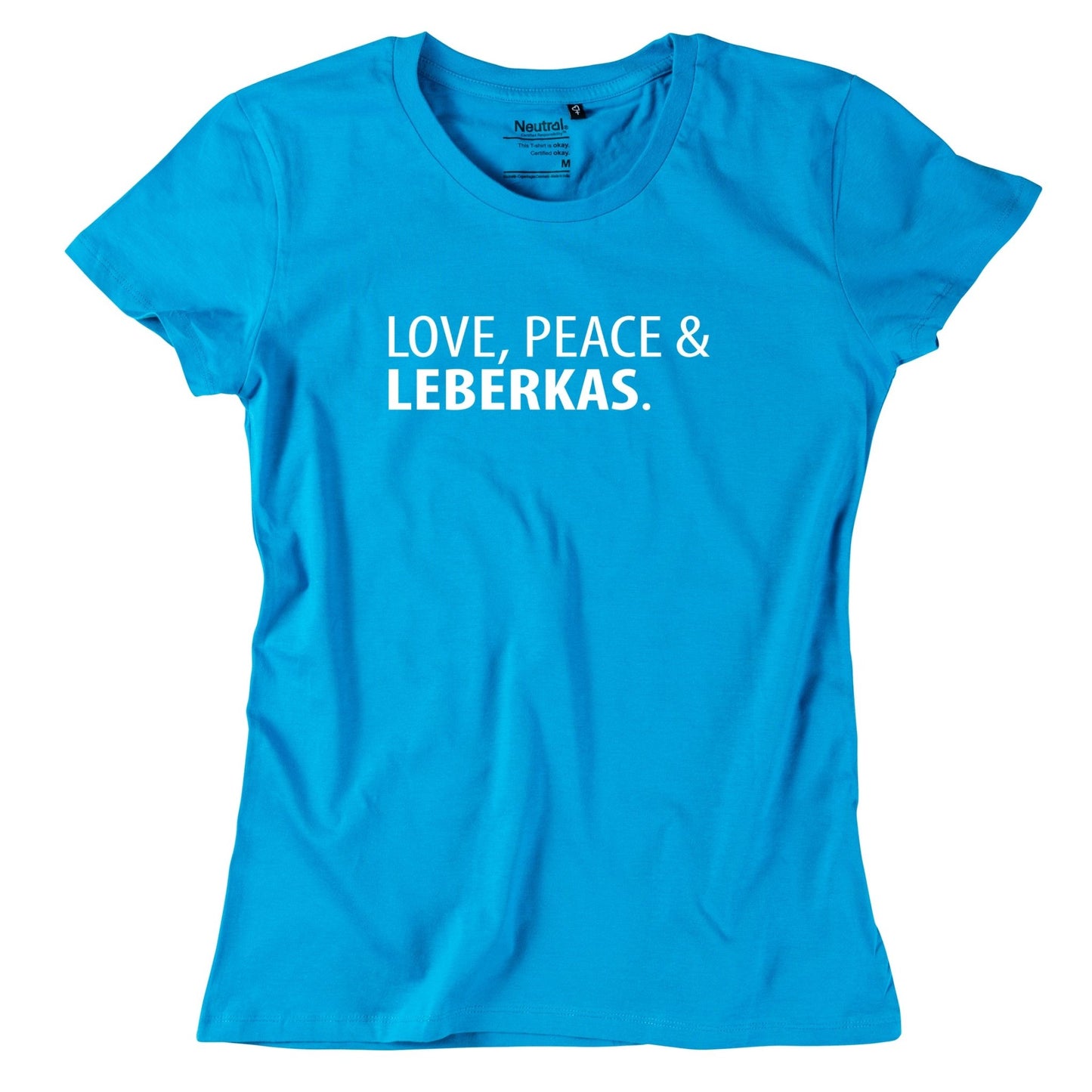 Damen - Shirt "Love, Peace & Leberkas" - meinherzschlag.de