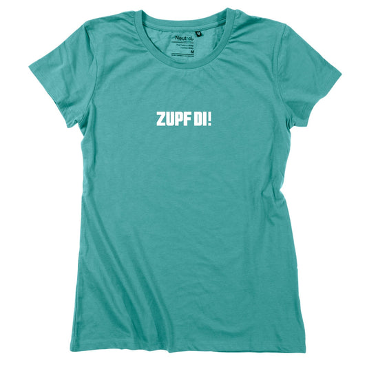 Damen - Shirt "ZUPF DI!" - meinherzschlag.de