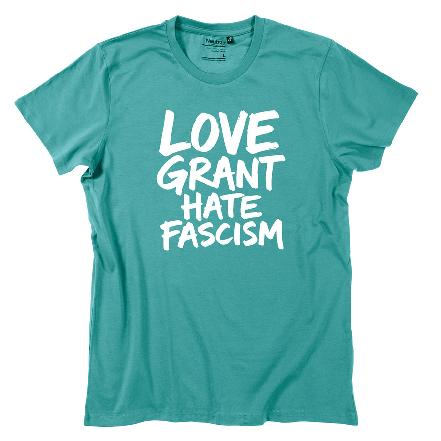 Herren-Shirt "Love Grant. Hate Fascism."