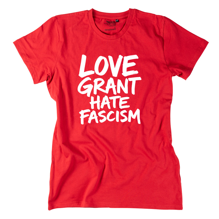 Herren-Shirt "Love Grant. Hate Fascism."