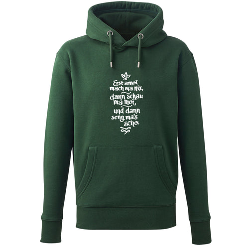 Hoodie "Erst amoi mach ma nix" - meinherzschlag.de