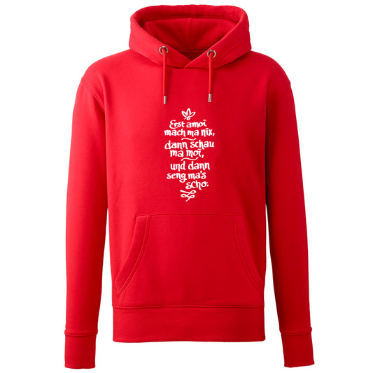 Hoodie "Erst amoi mach ma nix" - meinherzschlag.de