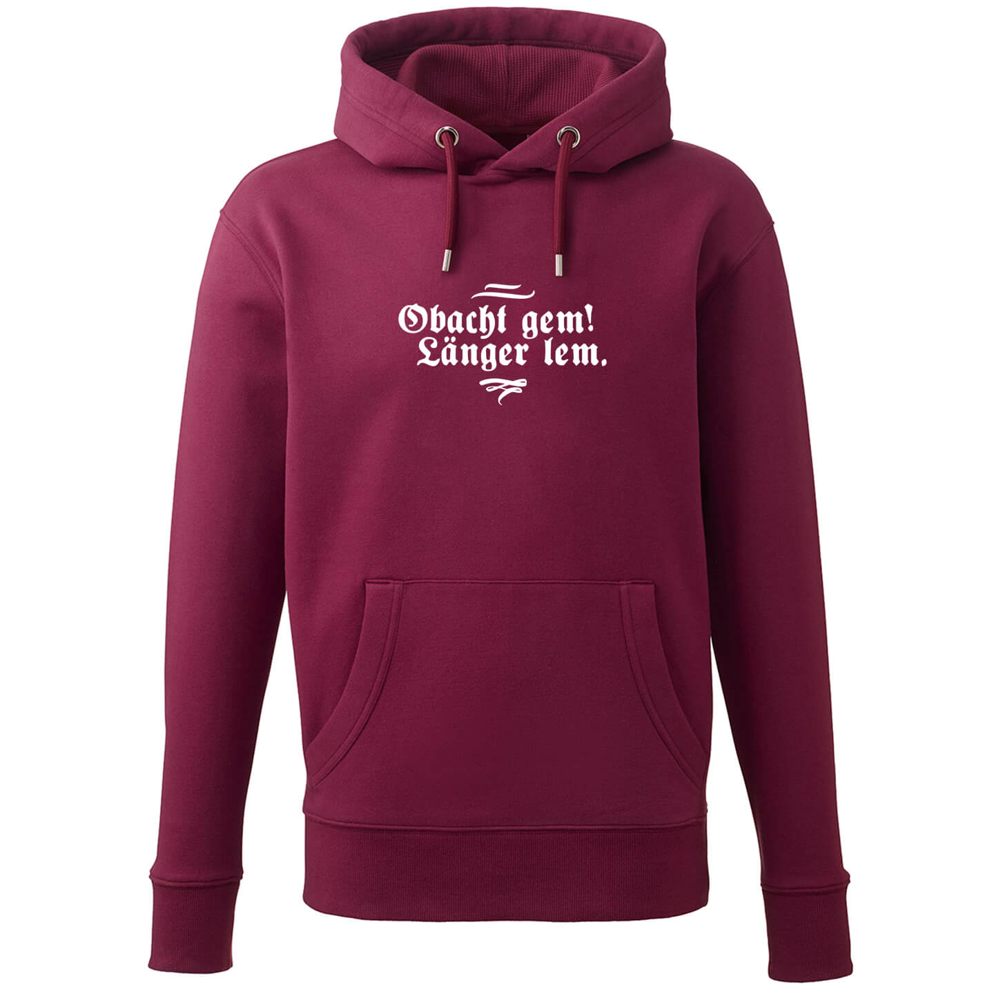 Hoodie "Obacht gem. Länger lem." - meinherzschlag.de