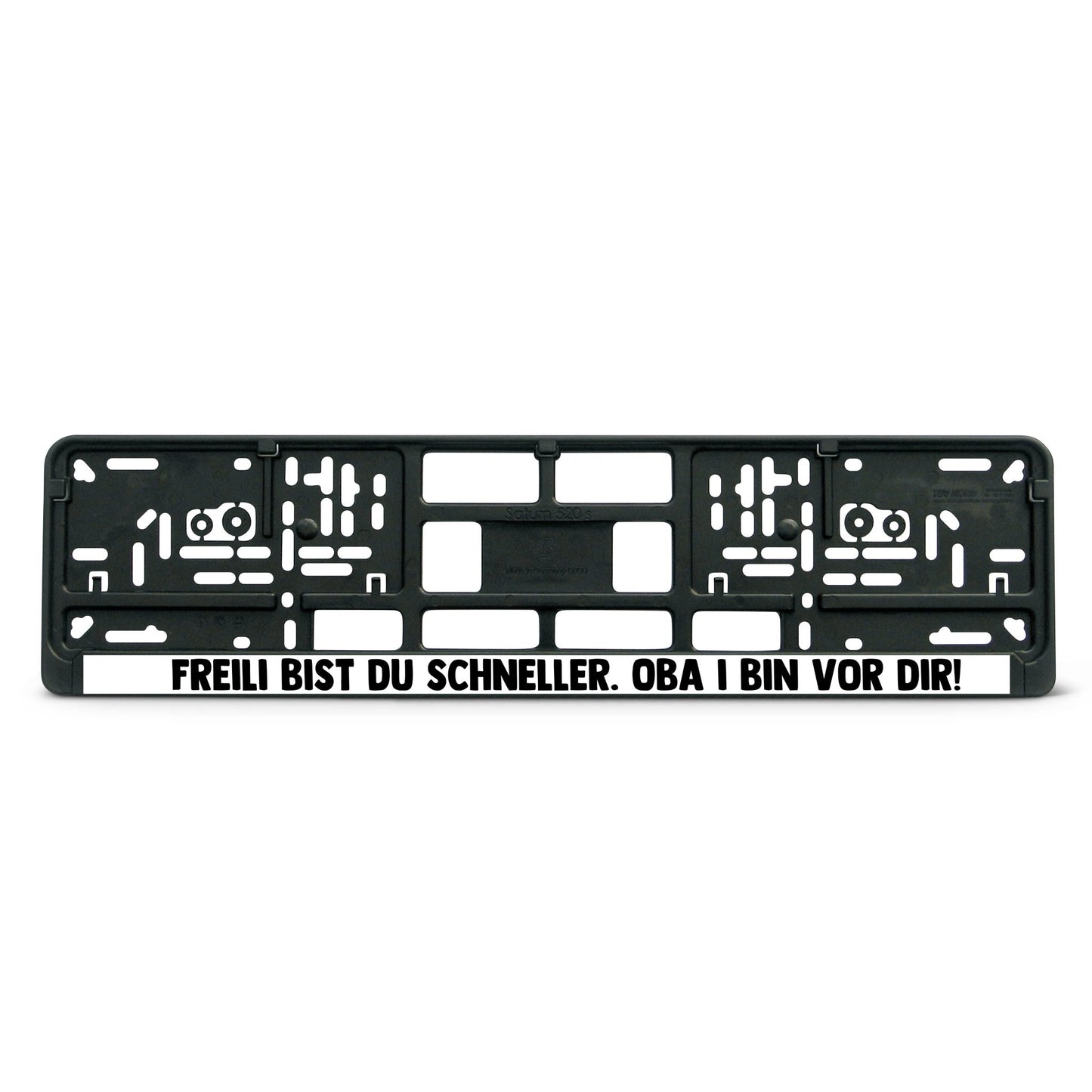 Kennzeichenhalter "Freili bist du schneller" - meinherzschlag.de