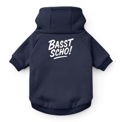 Hunde-Hoodie "Basst scho!"