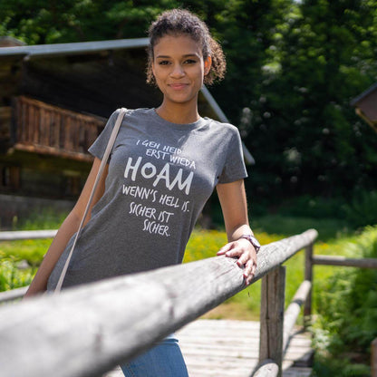 Damen - Shirt "Erst wieda HOAM" - meinherzschlag.de
