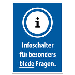Aufkleber "Infoschalter für besonders blede Fragen"