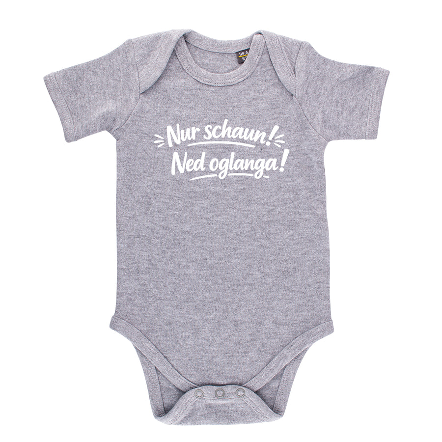 Baby Body "Nur schaun! Ned oglanga!"