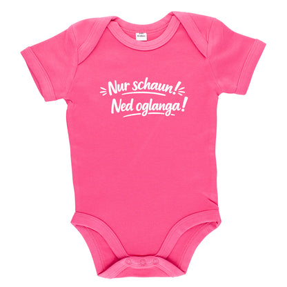 Baby Body "Nur schaun! Ned oglanga!"