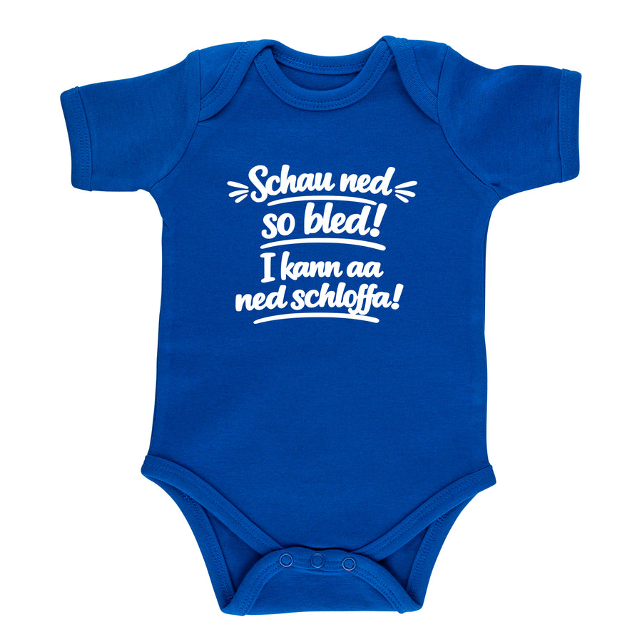 Baby Body "Schau ned so bled!"