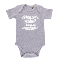 Baby Body "Schau ned so bled!"