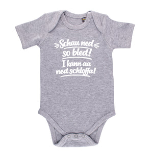Baby Body "Schau ned so bled!"