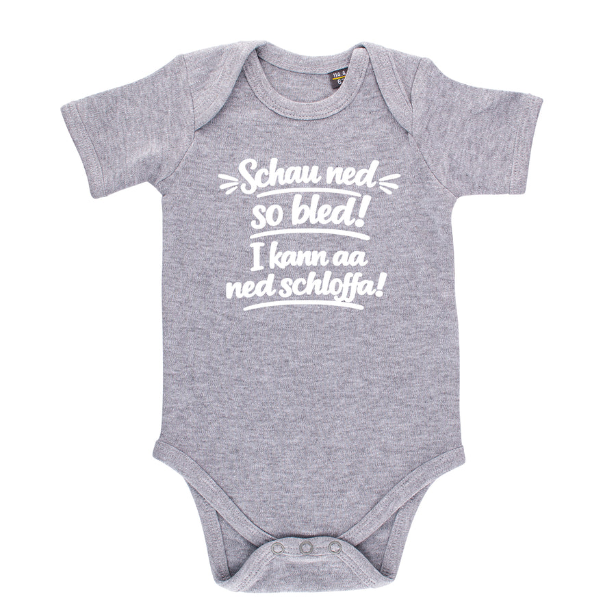 Baby Body "Schau ned so bled!"