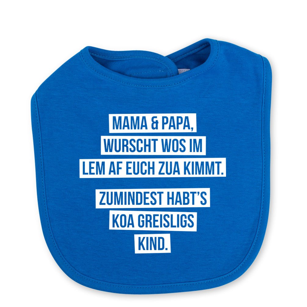 Babylätzchen "Koa greisligs Kind" - meinherzschlag.de