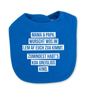 Babylätzchen "Koa greisligs Kind" - meinherzschlag.de