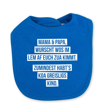Babylätzchen "Koa greisligs Kind" - meinherzschlag.de