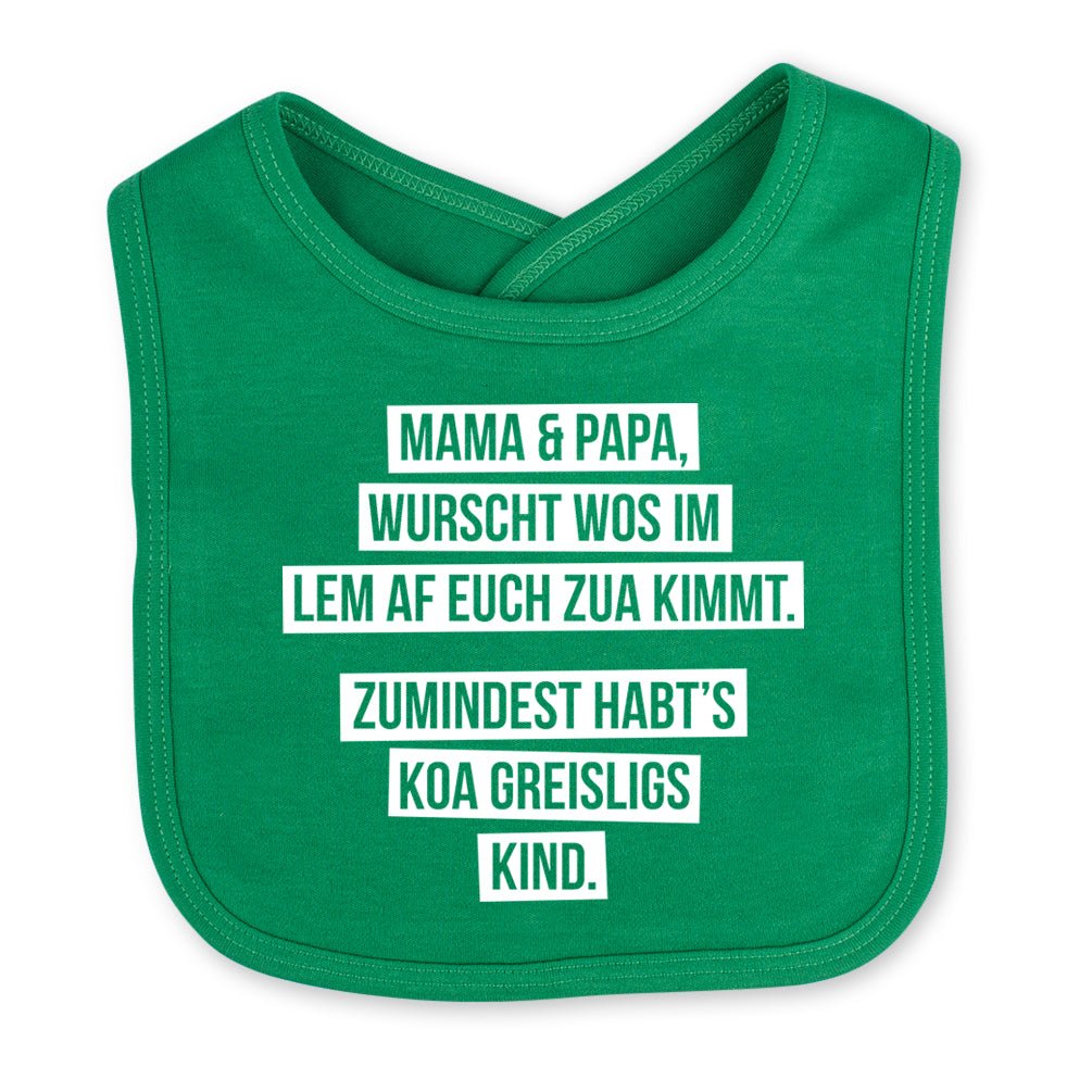 Babylätzchen "Koa greisligs Kind" - meinherzschlag.de