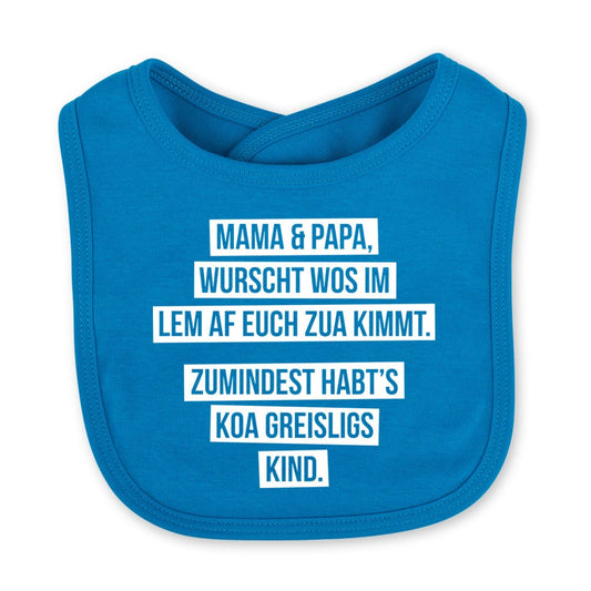 Babylätzchen "Koa greisligs Kind" - meinherzschlag.de