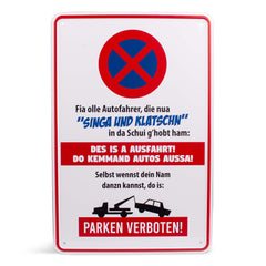 Parkschild "Des is a Ausfahrt!"