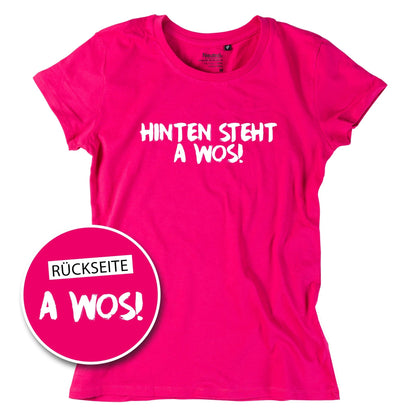 Damen - Shirt "A Wos!" (mit Rückenprint) - meinherzschlag.de