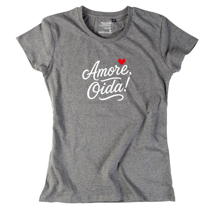 Damen - Shirt "Amore, Oida!" *Limited Edition* - meinherzschlag.de