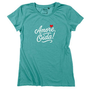 Damen - Shirt "Amore, Oida!" *Limited Edition* - meinherzschlag.de
