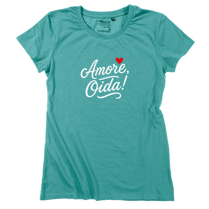 Damen - Shirt "Amore, Oida!" *Limited Edition* - meinherzschlag.de