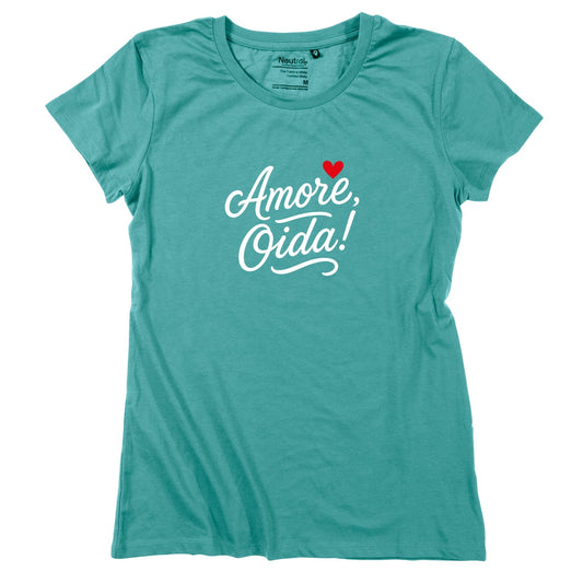 Damen - Shirt "Amore, Oida!" *Limited Edition* - meinherzschlag.de