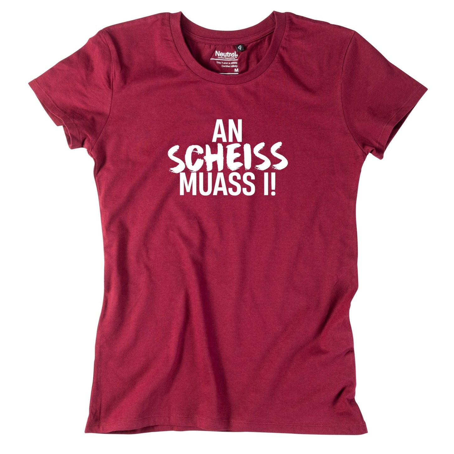 Damen - Shirt "An Scheiss muass i!" - meinherzschlag.de