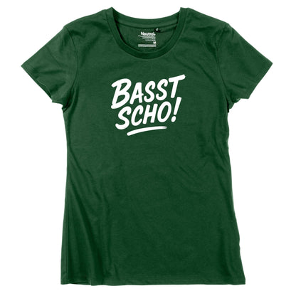 Damen - Shirt "Basst scho!" - meinherzschlag.de