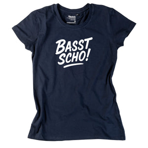 Damen - Shirt "Basst scho!" - meinherzschlag.de