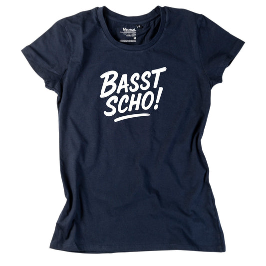 Damen - Shirt "Basst scho!" - meinherzschlag.de