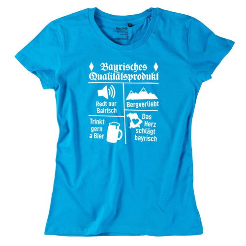 Damen - Shirt "Bayrisches Qualitätsprodukt" - meinherzschlag.de
