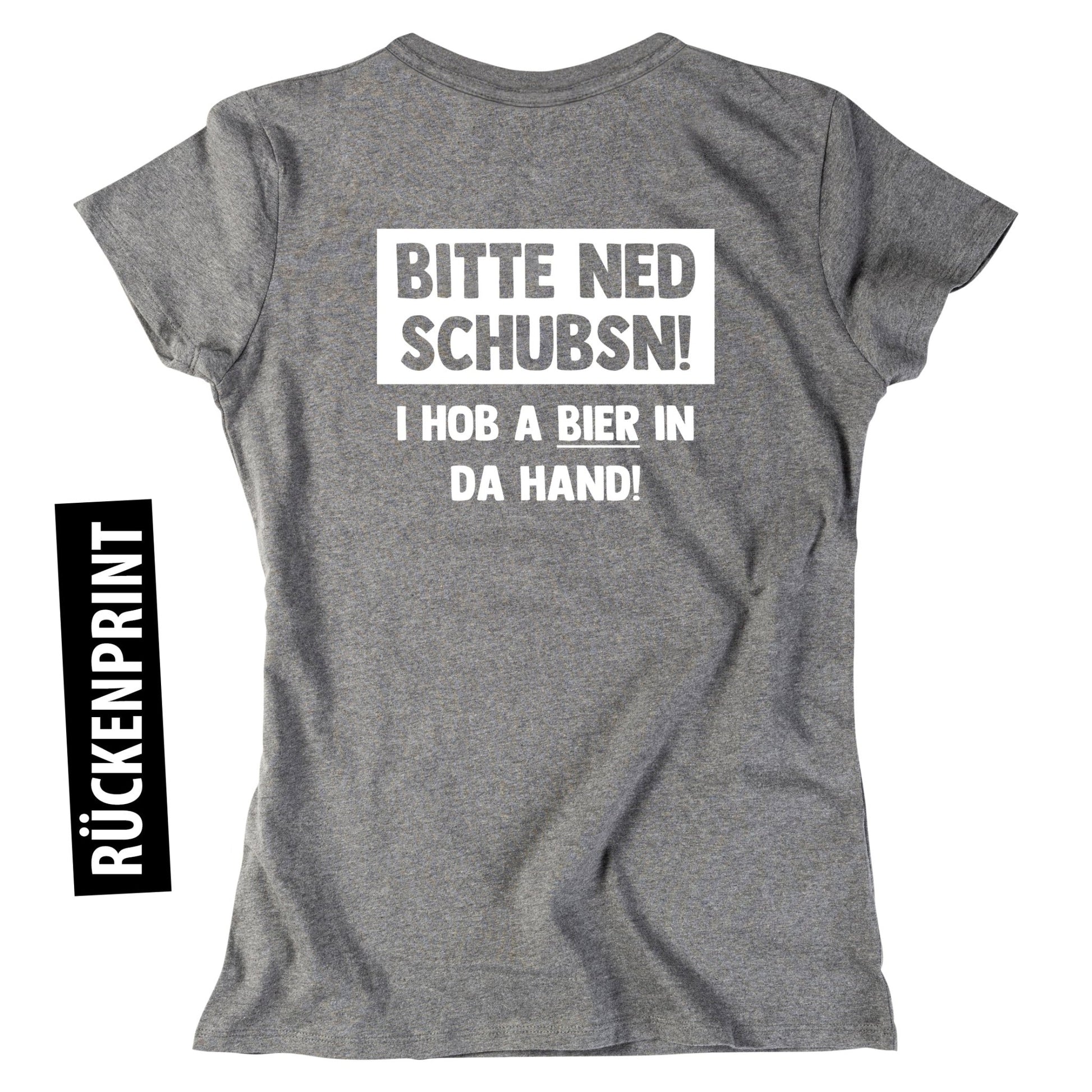 Damen - Shirt "Bitte ned schubsn!" - meinherzschlag.de