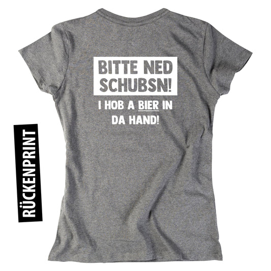 Damen - Shirt "Bitte ned schubsn!" - meinherzschlag.de