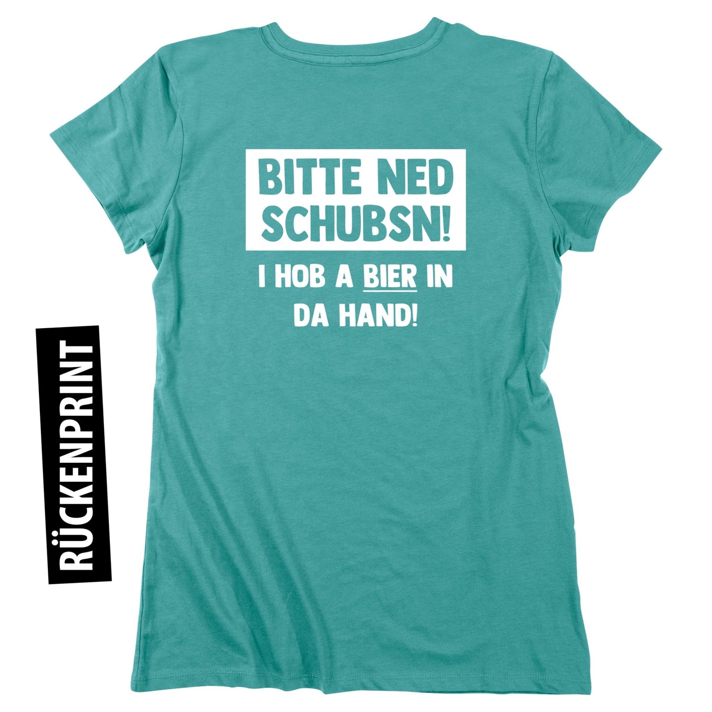 Damen - Shirt "Bitte ned schubsn!" - meinherzschlag.de