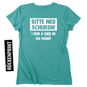 Damen - Shirt "Bitte ned schubsn!" - meinherzschlag.de