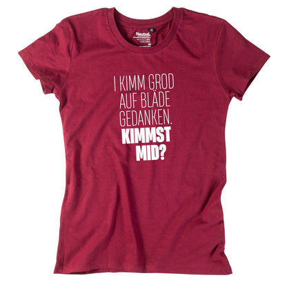 Damen - Shirt "Bläde Gedanken" - meinherzschlag.de