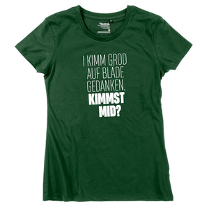 Damen - Shirt "Bläde Gedanken" - meinherzschlag.de
